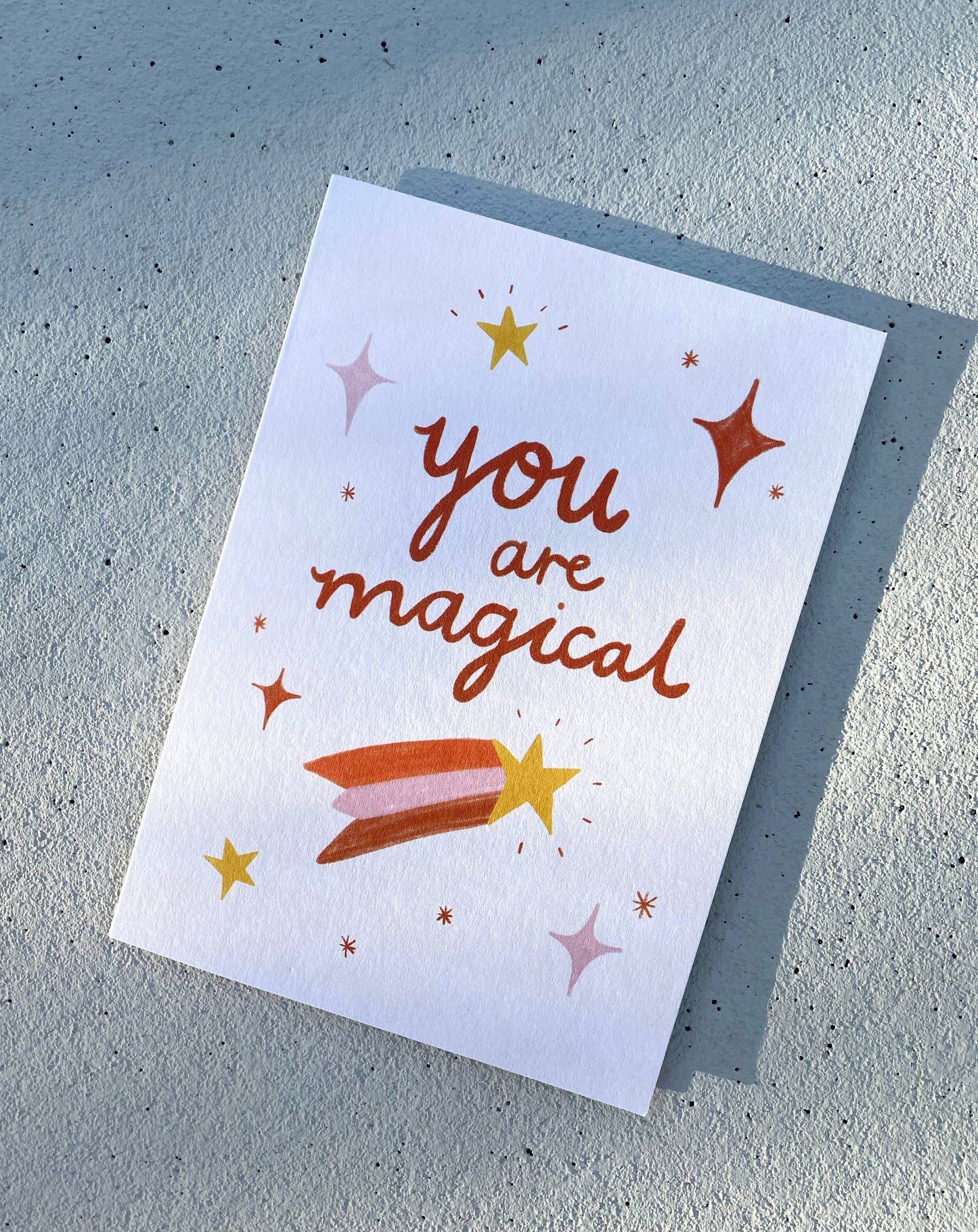 You Are Magical Card - Friend Positivity Love Valentine's